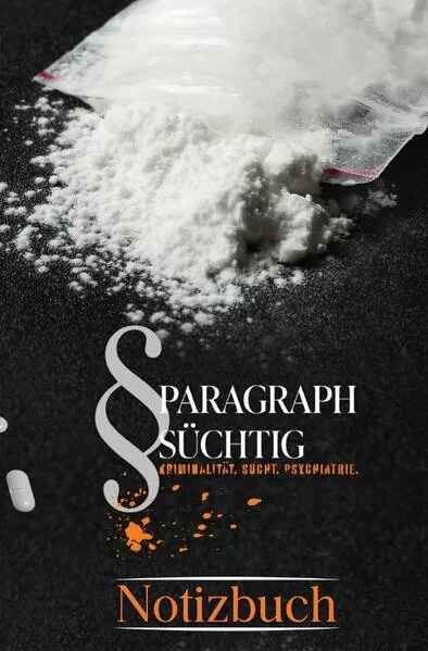 Paragraph Süchtig / Paragraph Süchtig - Notizbuch