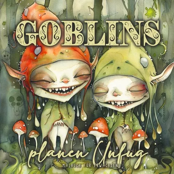 Goblins planen Unfug Malbuch für Erwachsene