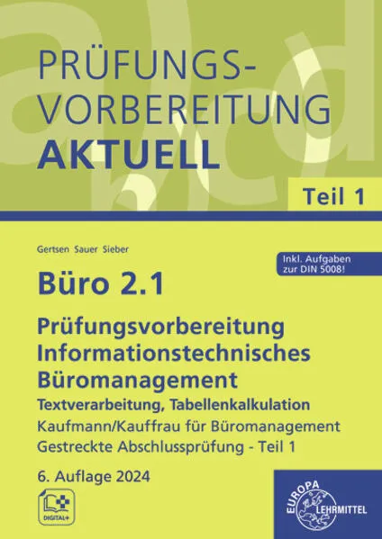 Büro 2.1 - Prüfungsvorbereitung aktuell Kaufmann/Kauffrau für Büromanagement