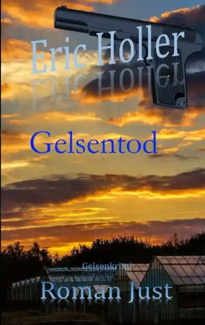 Eric Holler: Gelsentod