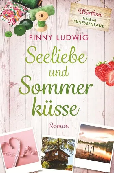 Seeliebe und Sommerküsse