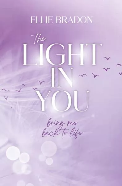 THE LIGHT IN YOU