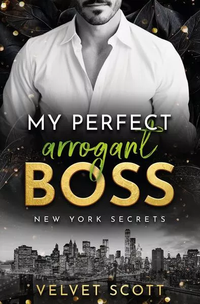 My perfect arrogant Boss