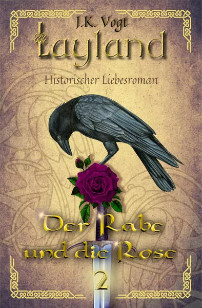 Layland: Der Rabe und die Rose 2