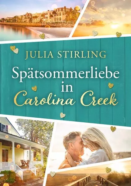 Spätsommerliebe in Carolina Creek