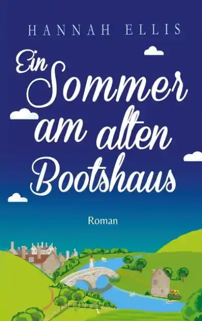 Cover: Ein Sommer am Alten Bootshaus