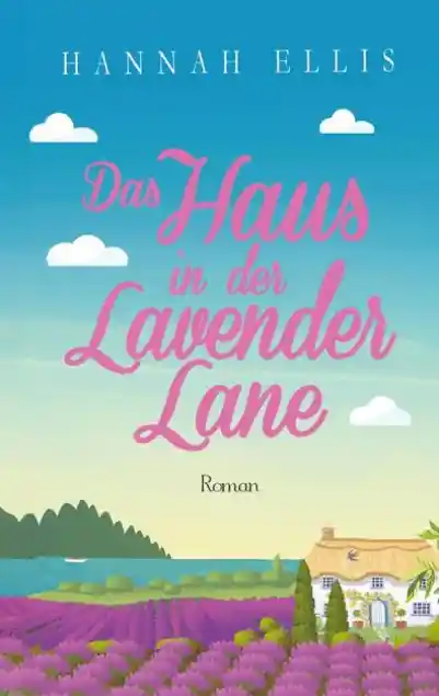 Cover: Das Haus in der Lavender Lane