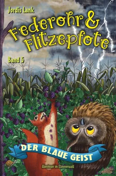 Cover: Federohr und Flitzepfote - Der blaue Geist