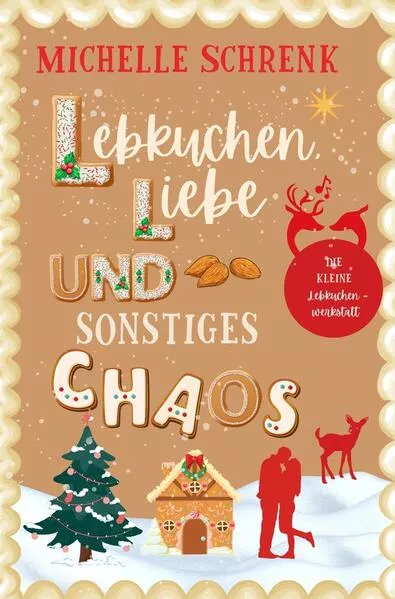 Lebkuchenliebe und sonstiges Chaos
