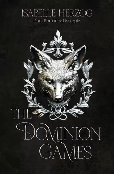 The Dominion Games (Band 1)