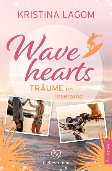 Wavehearts – Träume im Inselwind