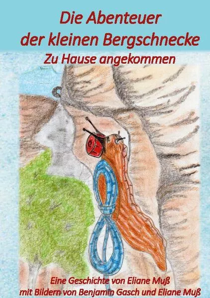 Die Abenteuer der kleinen Bergschnecke