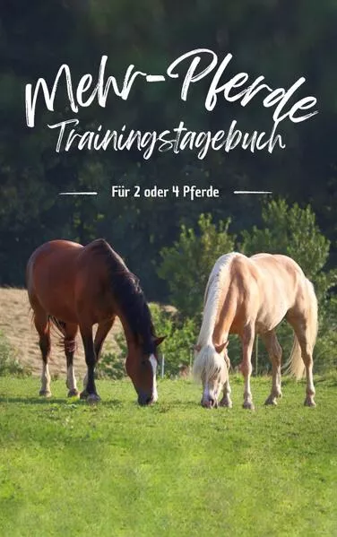 Mehr-Pferde Trainingstagebuch