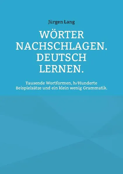 Wörter nachschlagen. Deutsch lernen.