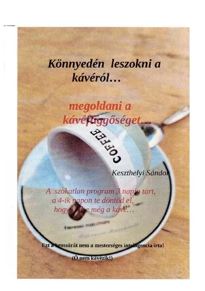 könnyeden leszokni a kaverol