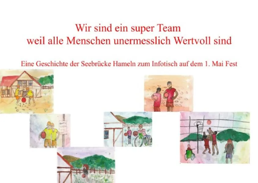 Wir sind ein super Team weil alle Menschen unermesslich Wertvoll sind