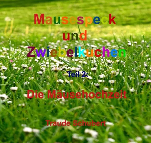 Mausespeck und Zwiebelkuchen / Mausespeck und Zwiebelkuchen - Die Mäusehochzeit