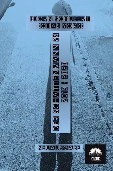 Chas York - Der Schattenmann 24