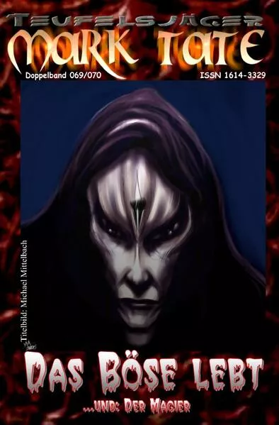 Cover: TEUFELSJÄGER MARK TATE / TEUFELSJÄGER Mark Tate 069-070: Das Böse lebt