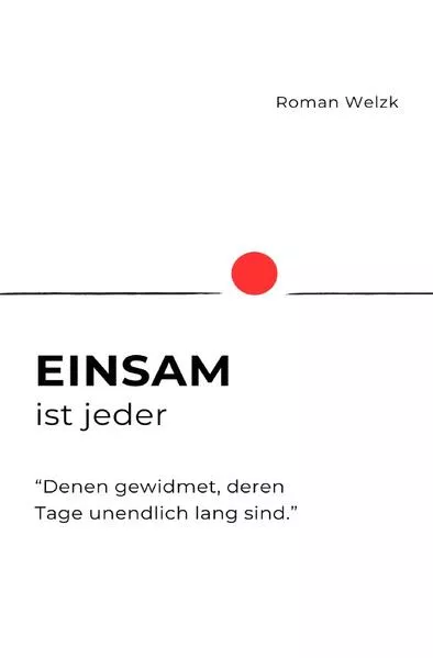 Einsam ist jeder