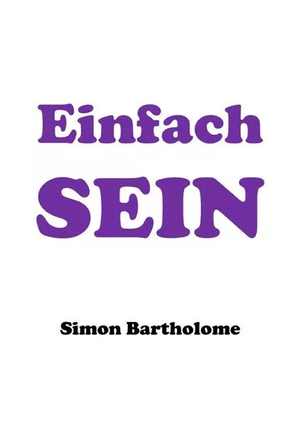Einfach SEIN