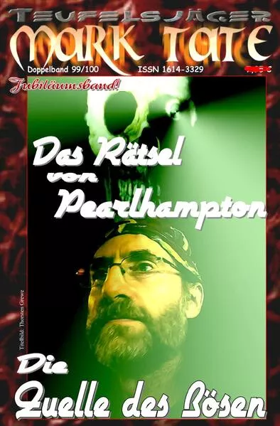 Cover: TEUFELSJÄGER MARK TATE / TEUFELSJÄGER Mark Tate 099-100: Das Rätsel von Pearlhampton