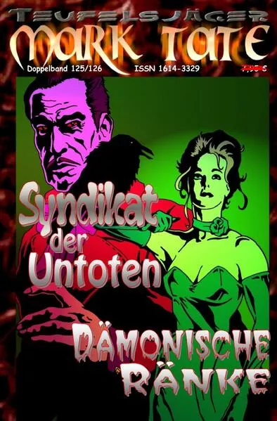 TEUFELSJÄGER MARK TATE / TEUFELSJÄGER Mark Tate 125-126: Syndikat der Untoten