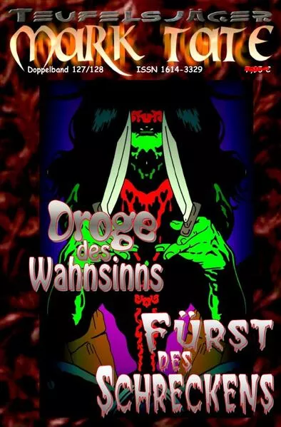 TEUFELSJÄGER MARK TATE / TEUFELSJÄGER Mark Tate 127-128: Droge des Wahnsinns