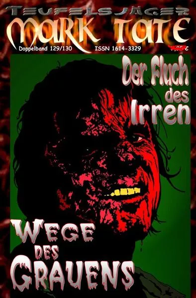 Cover: TEUFELSJÄGER MARK TATE / TEUFELSJÄGER Mark Tate 129-130: Der Fluch des Irren