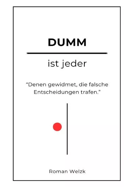 Dumm ist jeder - Hardcover