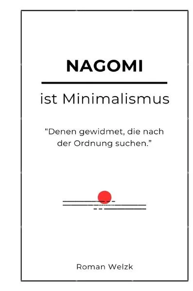 Nagomi ist Minimalismus - Hardcover
