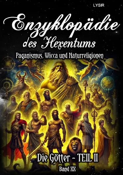 Enzyklopädie des Hexentums / Enzyklopädie des Hexentums - Die Götter - TEIL II - Band 20