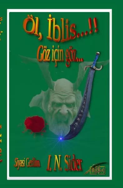 Öl, İblis...!