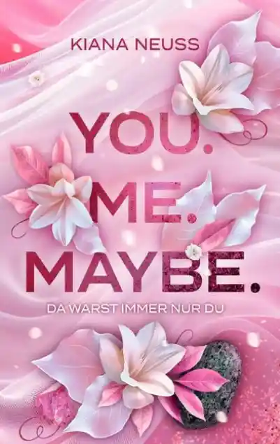 You. Me.-Reihe / You. Me. Maybe.