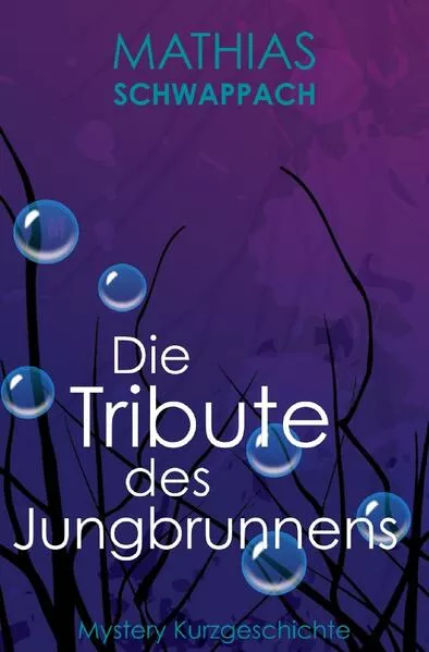 Die Tribute des Jungbrunnens
