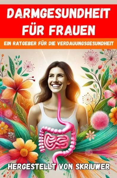 Darmgesundheit für Frauen