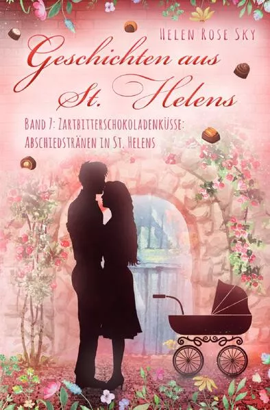 Geschichten aus St. Helens / Zartbitterschokoladenküsse