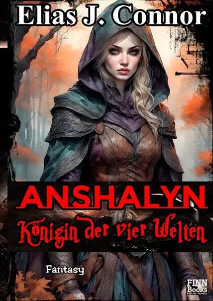 Anshalyn - Königin der vier Welten