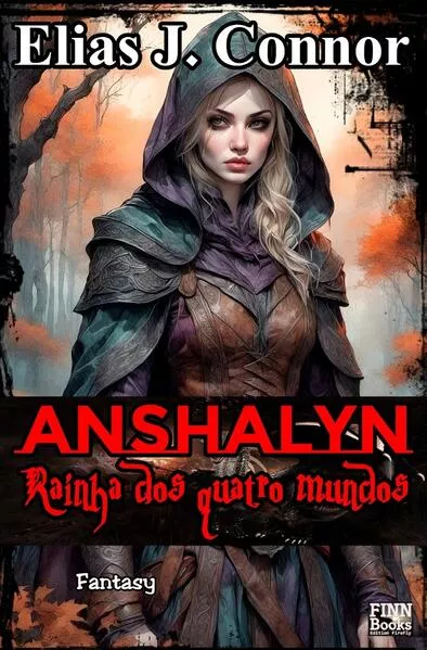 Anshalyn / Anshalyn - Rainha dos quatro mundos