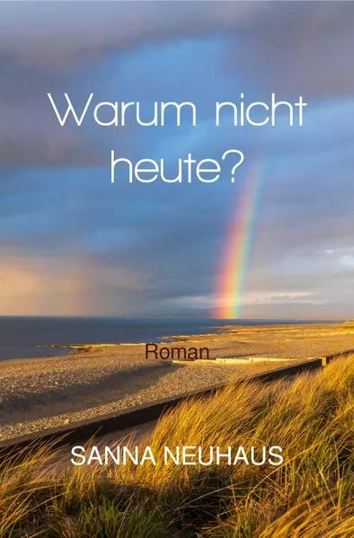 Warum nicht heute?