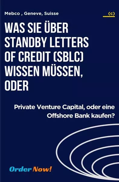 Was Sie ĂĽber Standby Letters of Credit (SBLC) wissen mĂĽssen, oder
