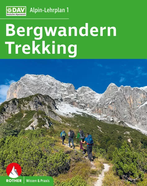 Alpin-Lehrplan 1: Bergwandern - Trekking