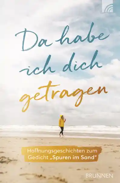 Da habe ich dich getragen