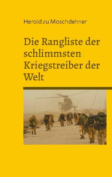 Die Rangliste der schlimmsten Kriegstreiber der Welt