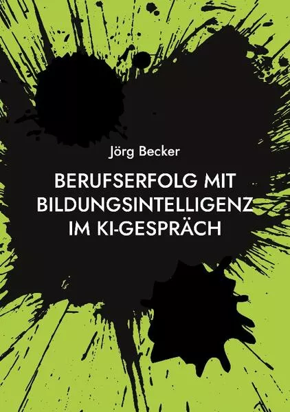 Berufserfolg mit Bildungsintelligenz im KI-Gespräch