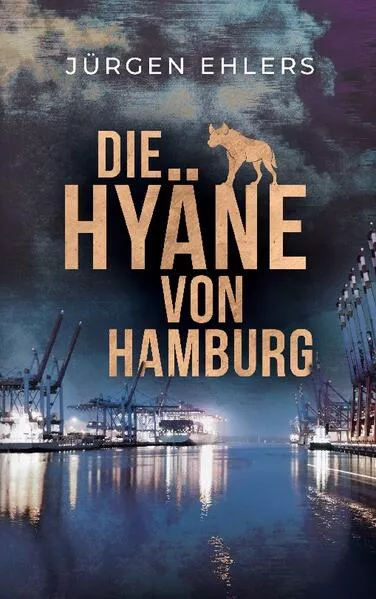 Cover: Die Hyäne von Hamburg