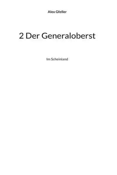 Cover: 2 Der Generaloberst