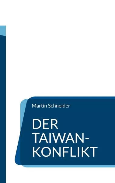 Der Taiwan-Konflikt