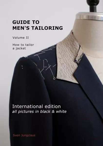 Guide to men's tailoring, Volume 2 (black & white)
