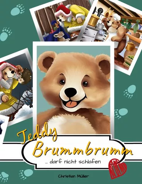 Teddy Brummbrumm darf nicht schlafen
